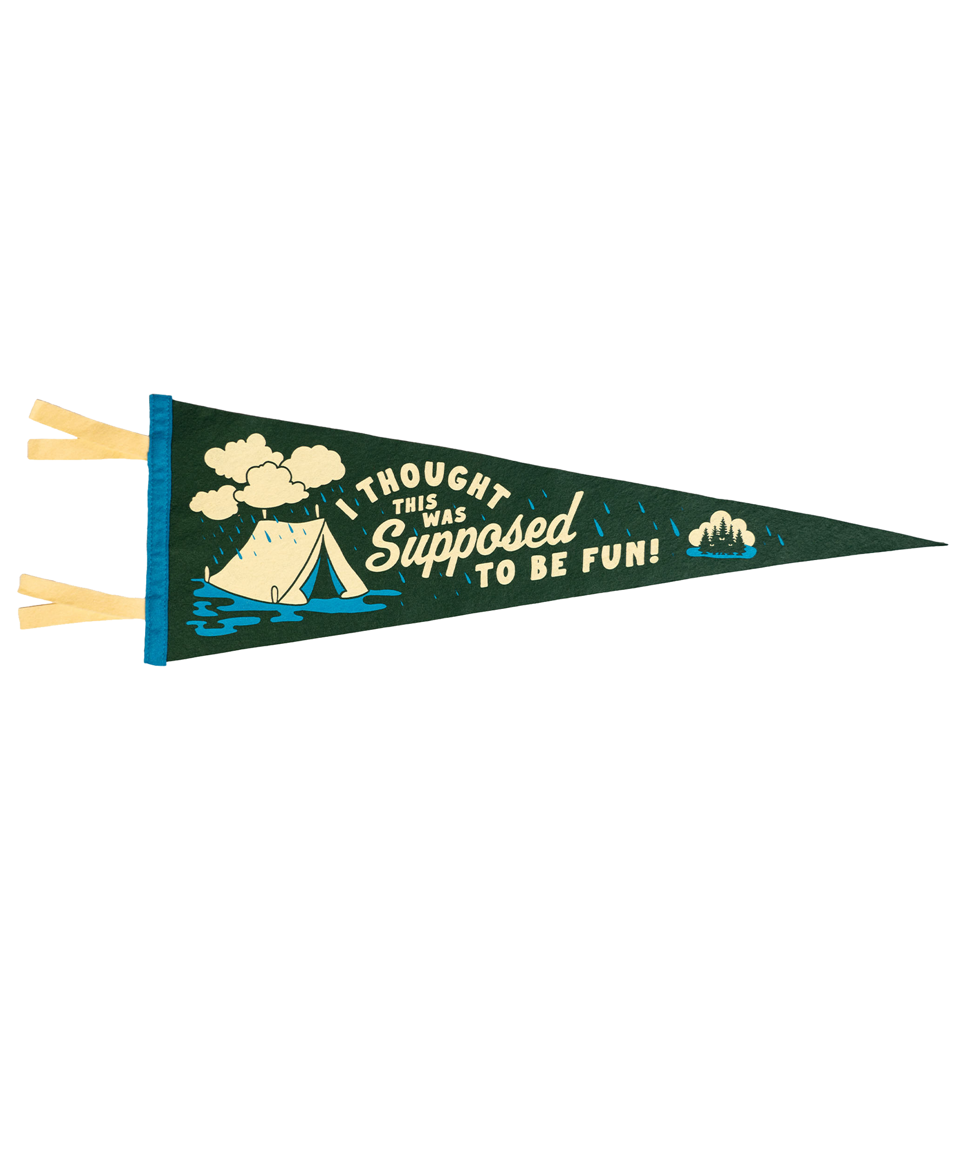 I Thought This Was Supposed To Be Fun Pennant • Kelle Hampton x Oxford Pennant-Goodwynn'sGoodwynn's