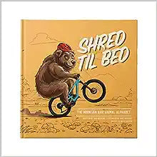 Shred Til Bed - The MTB Animal Alphabet