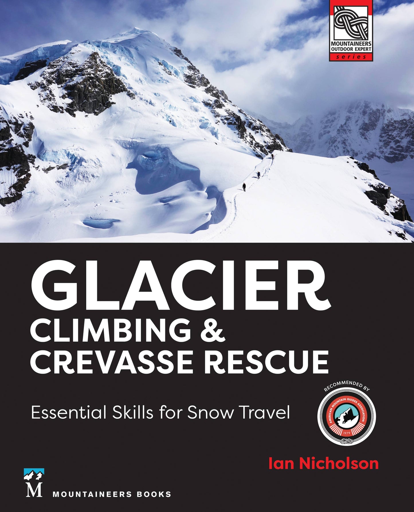 Mountaineers Books - Glacier Climbing & Crevasse Rescue