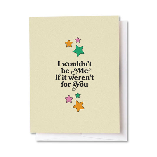 Wouldn't Be Me Stars Card-Goodwynn's