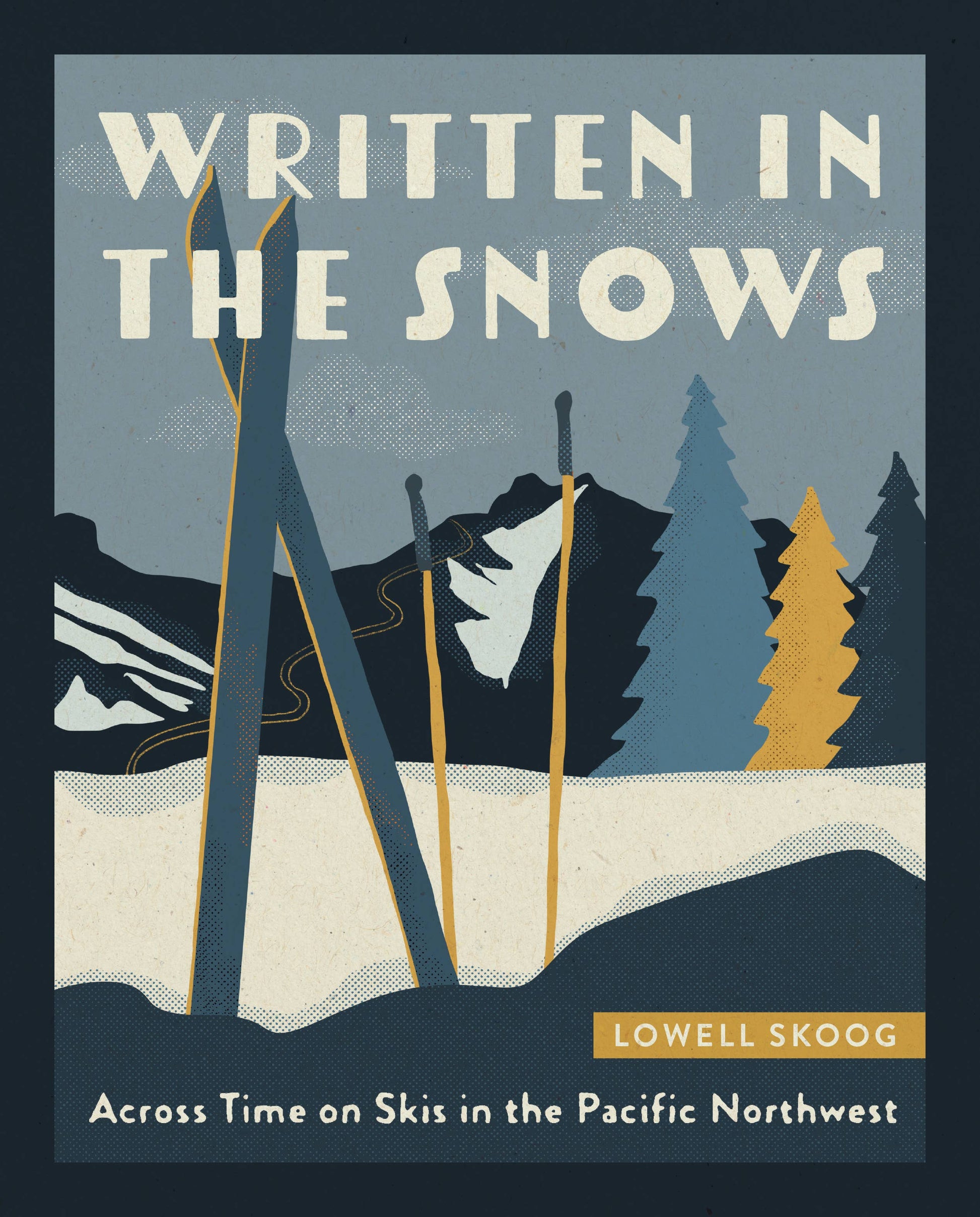 Lowell Skoog - Written in the Snows-Goodwynn'sGoodwynn's