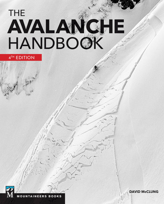 Mountaineers Books - The Avalanche Handbook, 4th Edition